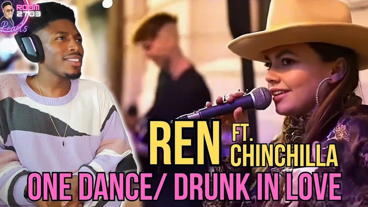 Ren ft Chinchilla 'One Dance/ Drunk in Love' Mashup! Did Somebody Say Beyonce? 👀