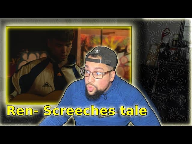 Ren - Screeches Tale | First time listening | The story telling is just art