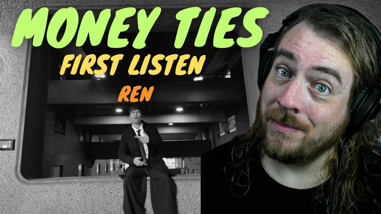 Talking Everything But Money | Ren | Money Ties