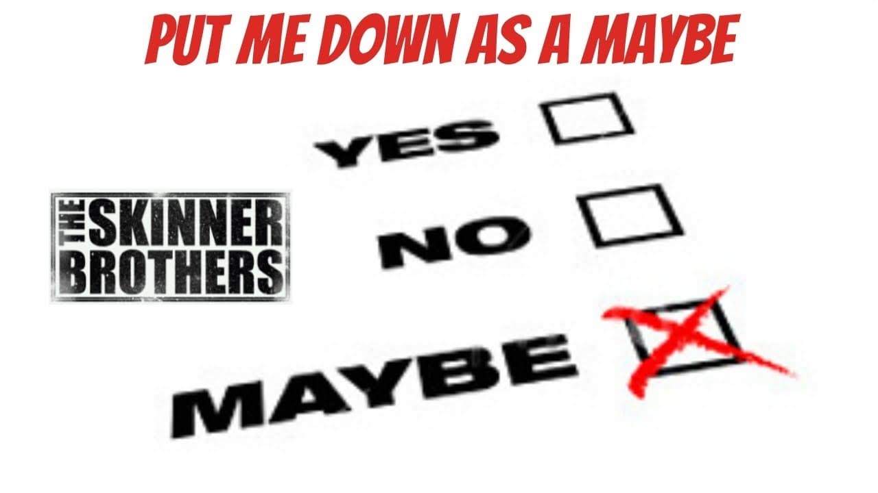 The Skinner Brothers - Put Me Down As A Maybe [1st X Reaction]