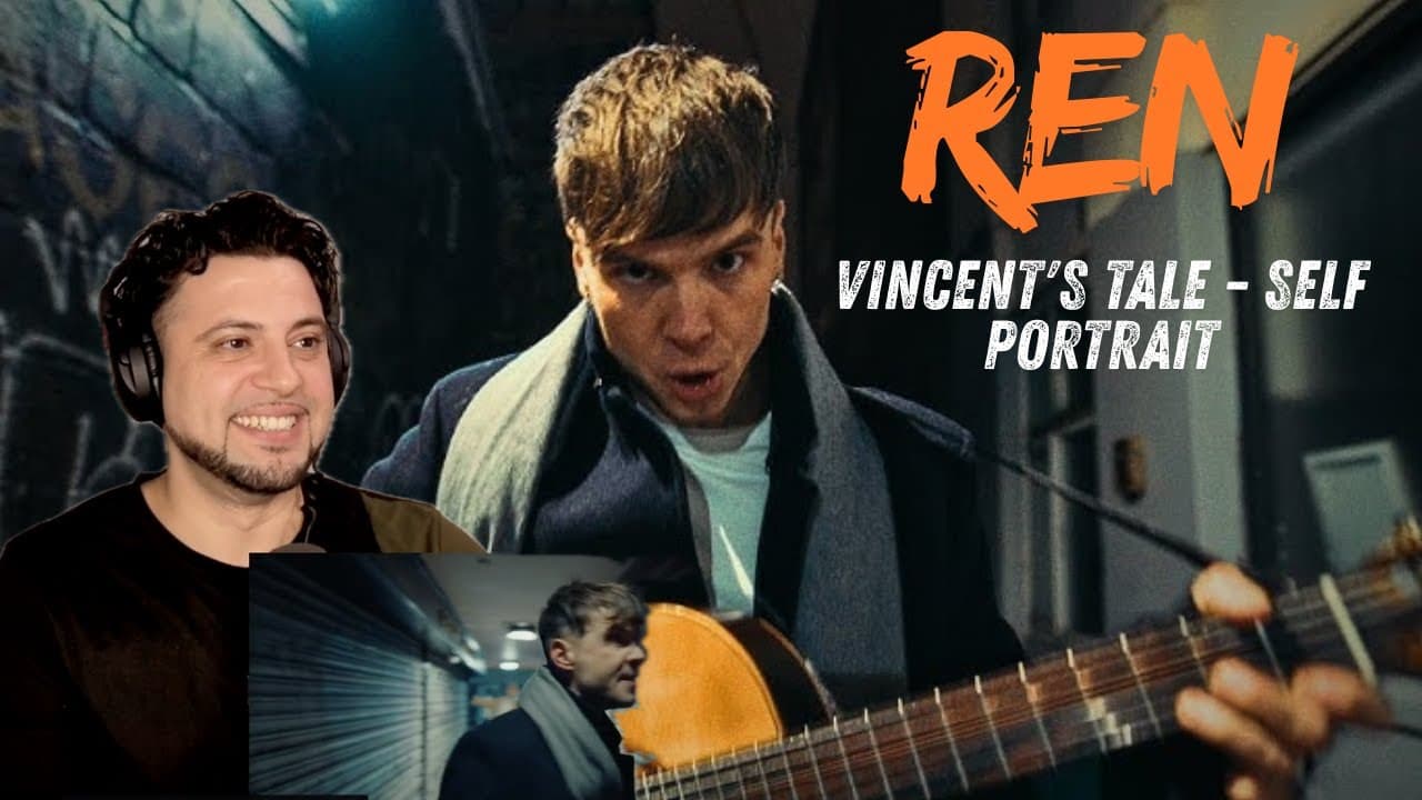 REN (Reaction) Vincent's Tale - Self Portrait 