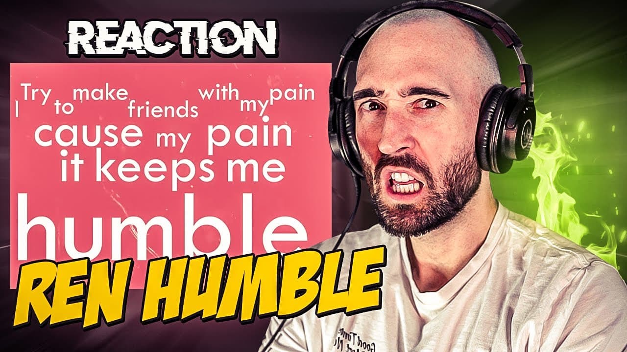REN, EDEN NASH - HUMBLE [FIRST TIME REACTION]