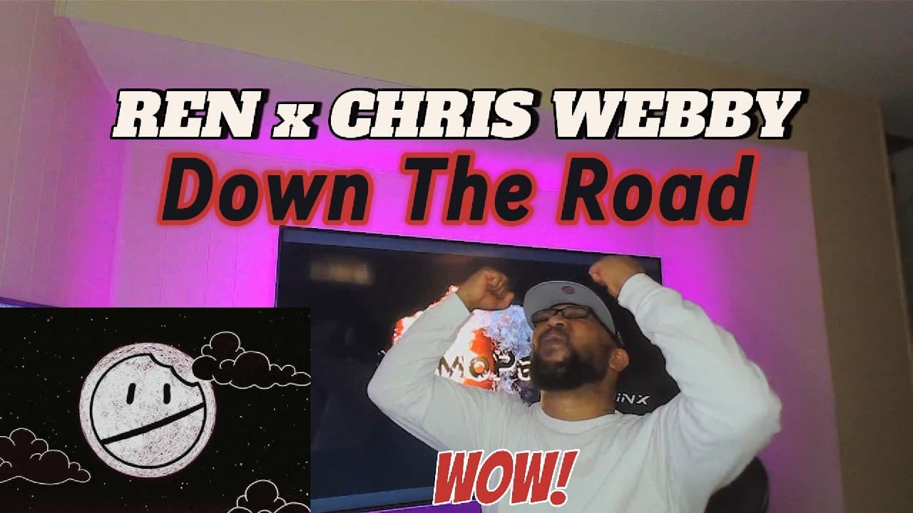 THE WAIT IS OVER!! REN X CHRIS WEBBY DOWN THE ROAD REACTION