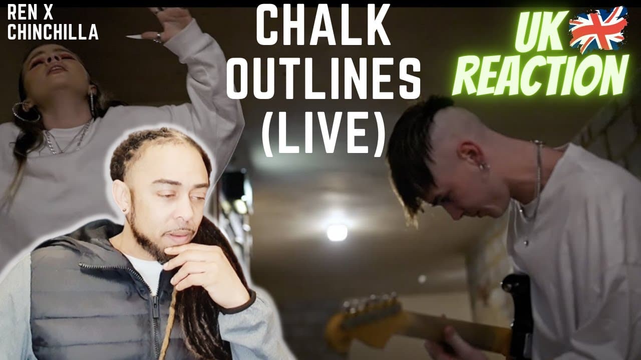 WOW!!! Ren X Chinchilla - Chalk Outlines (live) ( UK REACTION )
