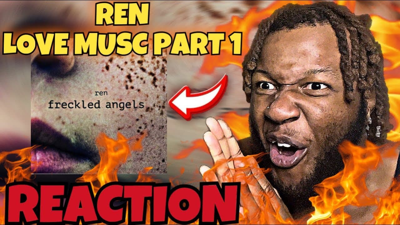 Ren - Love Music, Pt. 1 [REACTION]