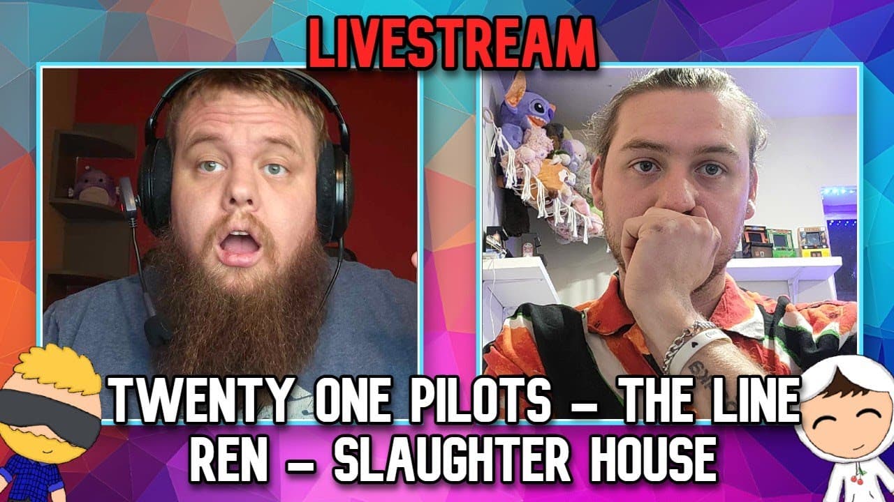 TBOR Podcast Reacts To THE LINE - TWENTY ONE PILOTS and SLAUGHTER HOUSE - REN FT. KIT