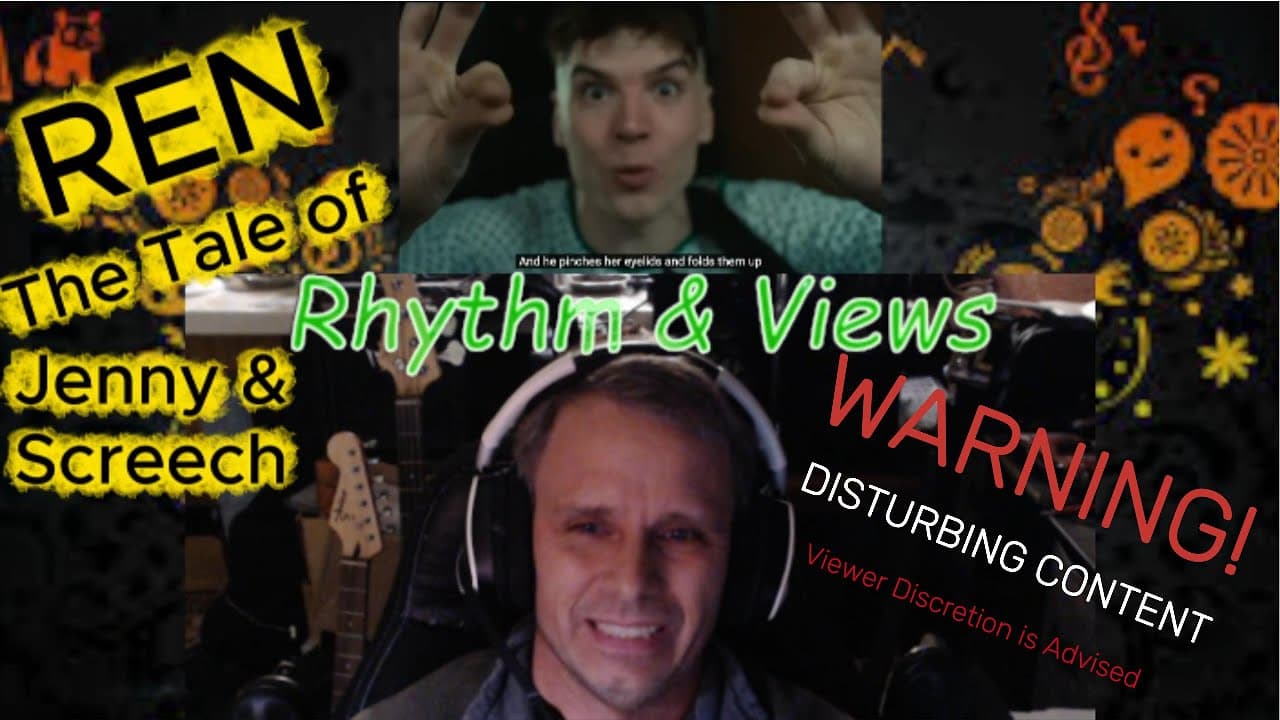 Ren, You Broke Me: The Haunting Tragedy of Jenny & Screech #RenMakesMusic #Ren #RenTales