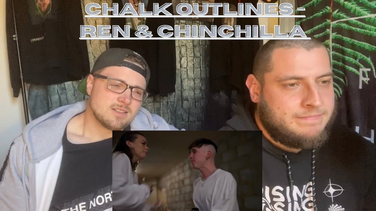 Chalk Outlines - Ren x Chinchilla (UK Independent Artists React) They Work Amazingly Together!