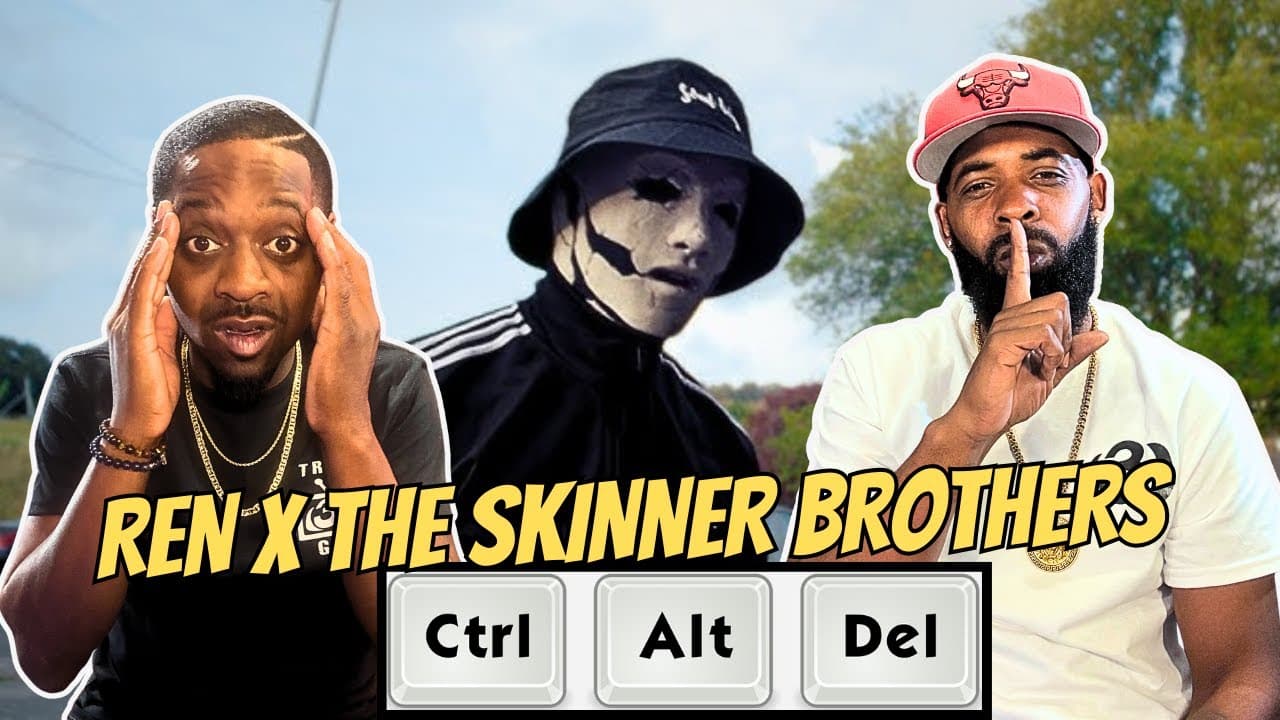 Ren Snapped Again 🔥 | “Ctrl Alt Delete” ft. The Skinner Brothers | FIRST REACTION