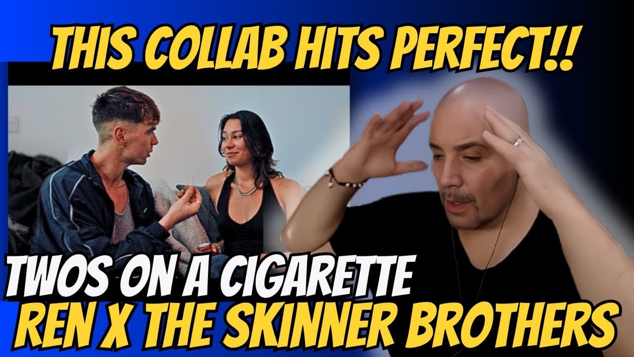 Ren & The Skinner Brothers Twos On A Cigarette BREAKDOWN 🤯 Gold Artist Reacts