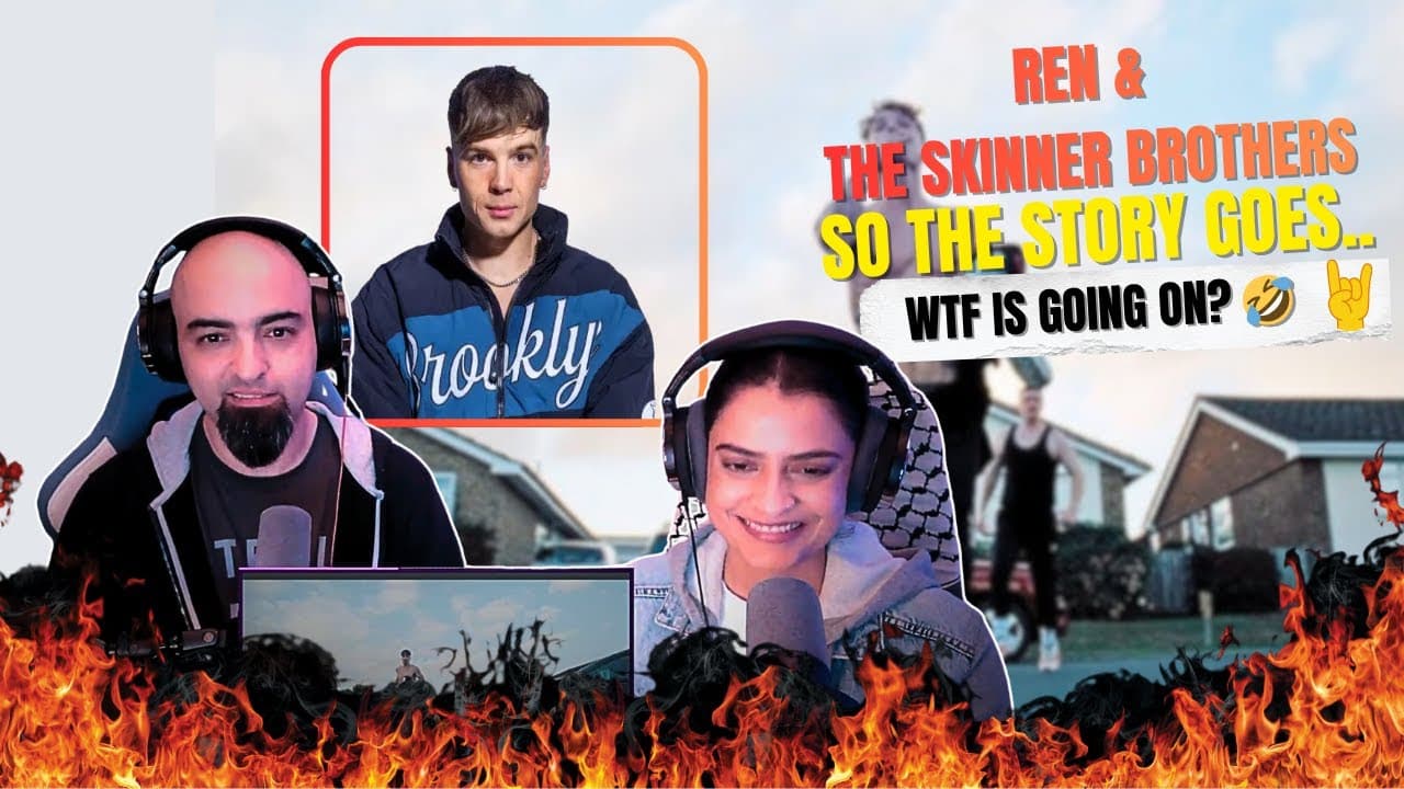 Ren x The Skinner Brothers – So The Story Goes | REACTION - what did we just watch ? 😁