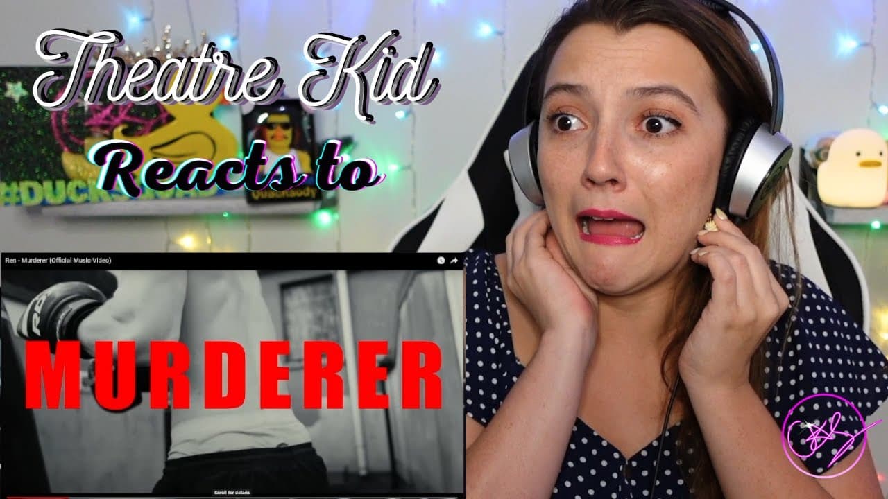 Theatre Kid Reacts to Ren: Murderer