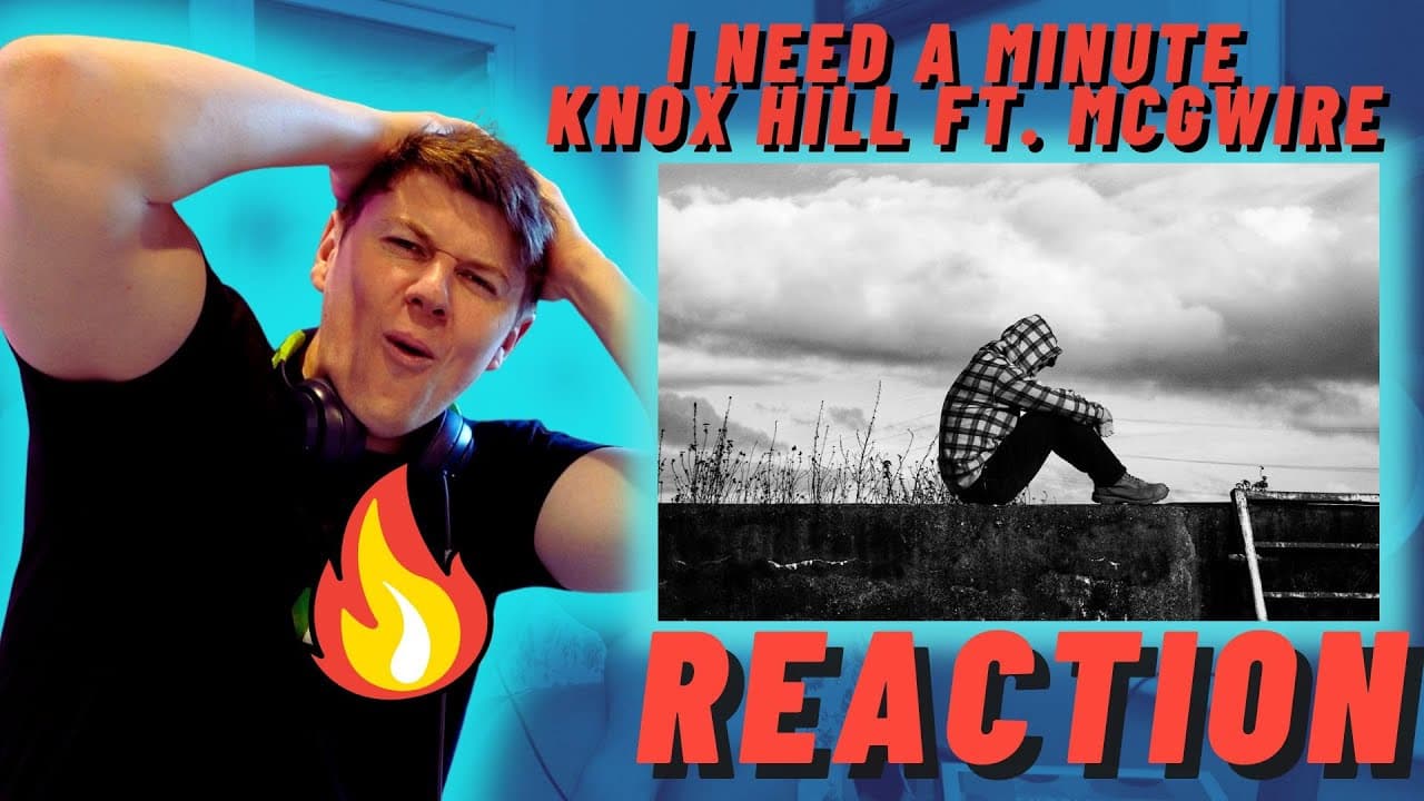 RIP GRANDDAD! I Need A Minute | Knox Hill ft. McGwire - IRISH REACTION