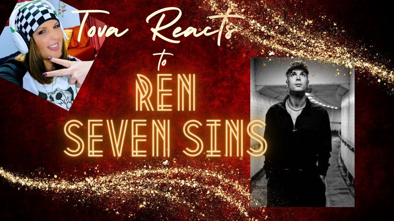 REACTION Ren - Seven Sins (Lyric Video)