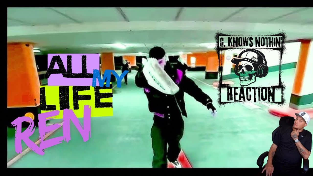 G. Knows Nothin' [Reaction] | REN- All My Life [Foo Fighters Rap] | Beat the  Words in Them!