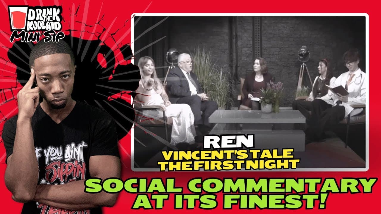 A Message for all of Society 🌏 | Ren - Vincent's Tale - The First Night | Reaction