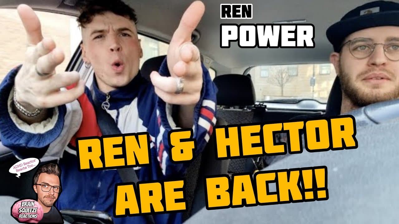 REN - POWER (ADHD Reaction) | REN & HECTOR RETURN!!!!
