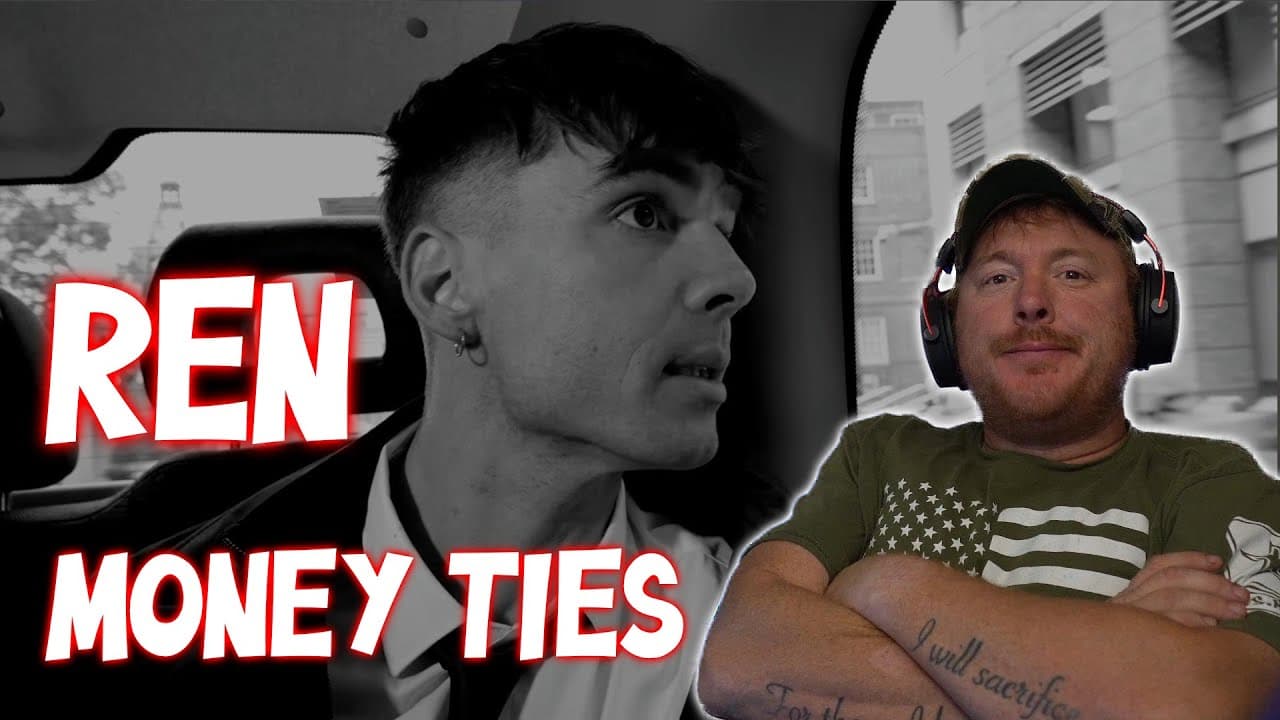 Ren - Money Ties (Reaction)