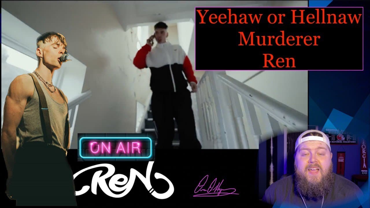 Yeehaw or Hellnaw:  Murderer - Ren
