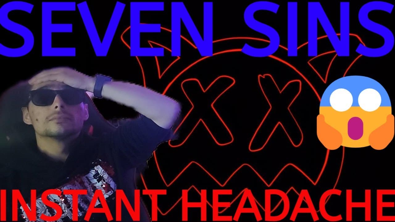REN GAVE ME MY FIRST YOUTUBE HEADACHE! REN- 'SEVEN SINS' EV'S REACTION!
