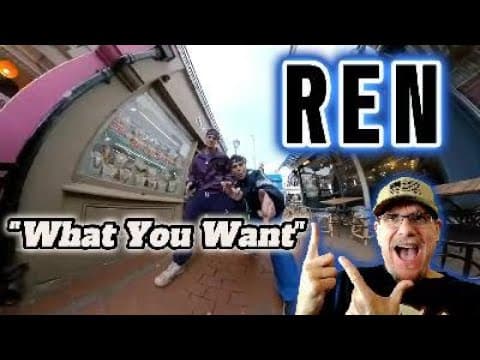 Ren "What You Want" Reaction. This made my day!