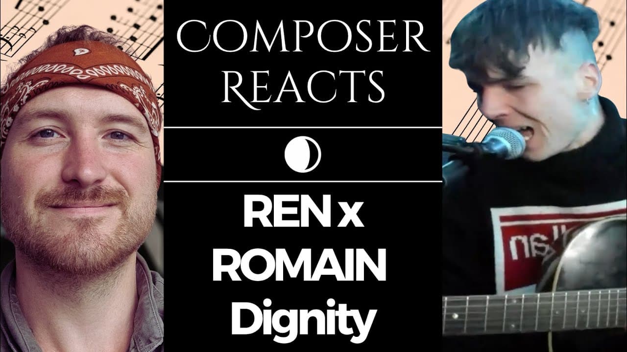 Composer Reacts to Ren & Romain Axisa- [The Big Push] - Dignity - Live Twitch Stream - 5th Dec 2022