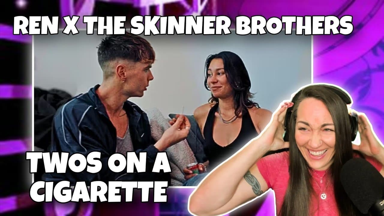 House Party!! | Ren x The Skinner Brothers - Twos On A Cigarette | Gen X reacts