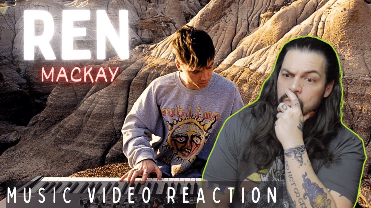 Ren - Mackay - First Time Reaction