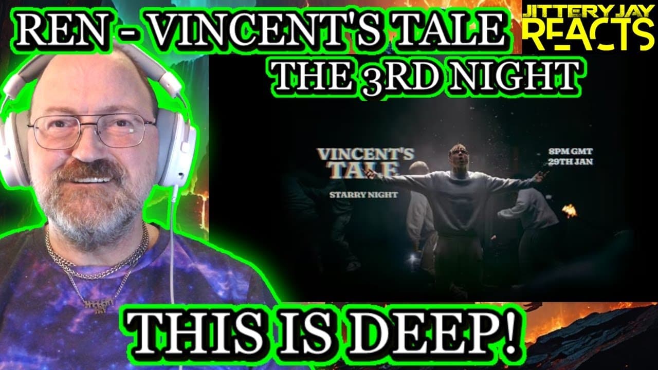 Ren - Vincent's Tale - The Third Night - Reaction