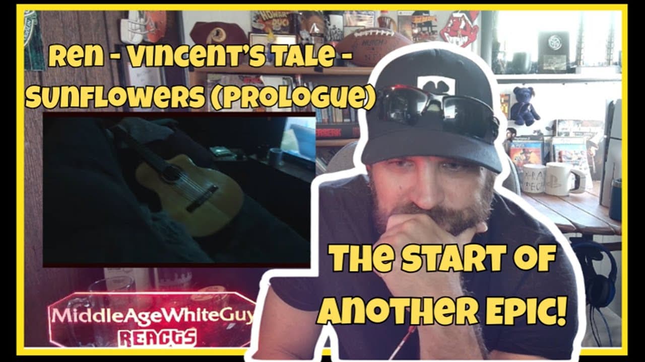 Ren - Vincent's Tale - Sunflowers (Prologue) - Reaction - Life's Daily Routines