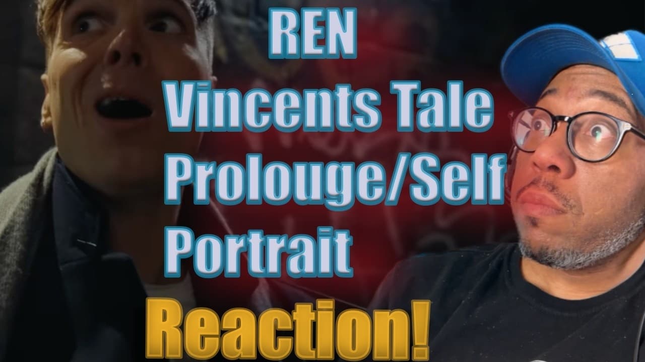 Ren - Vincent's Tale - Sunflowers (Prologue) AND Self Portrait (Reaction) Now I'm caught up!!