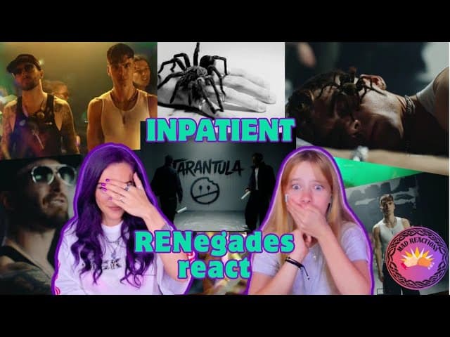 Inpatient (REN x Chris Webby) - Tarantula - Renegades Mum And Daughter react 🤜🤛💥
