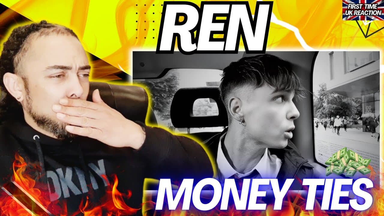 #renagade ONE OF A KIND!!!!! Ren - Money Ties [FIRST TIME UK REACTION]