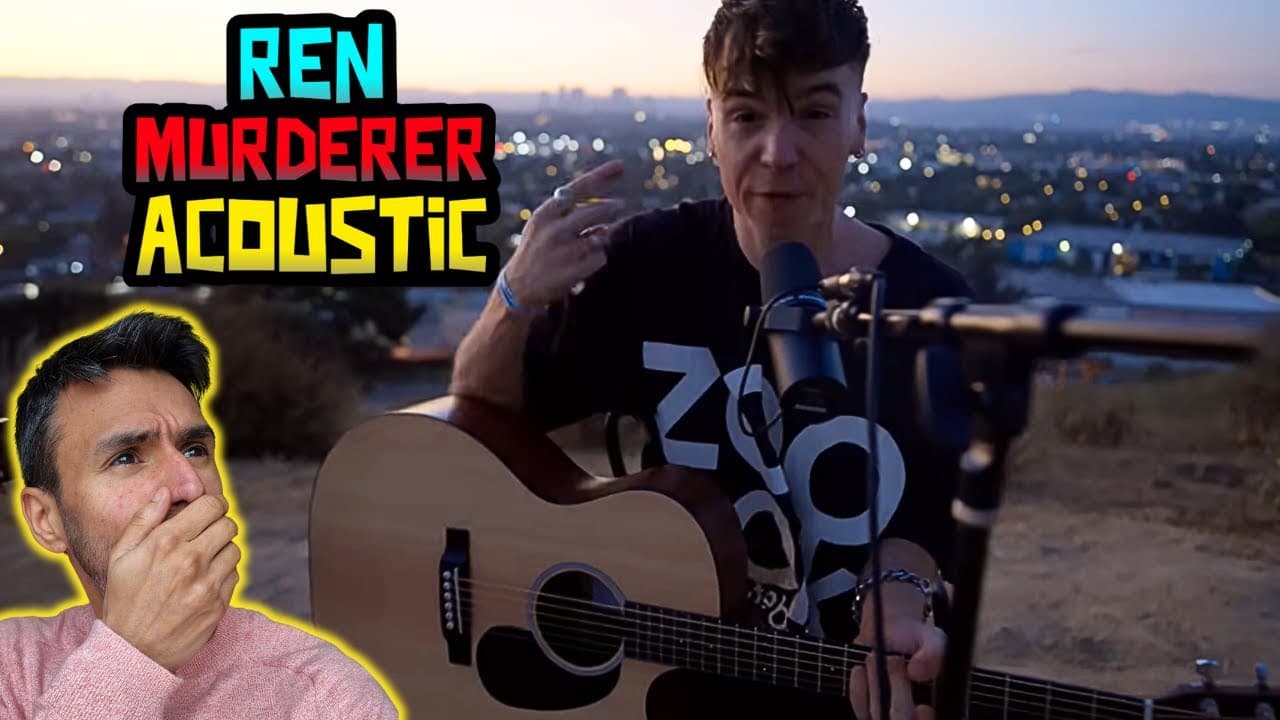 Ren - Murderer (Live Acoustic Video) REACTION