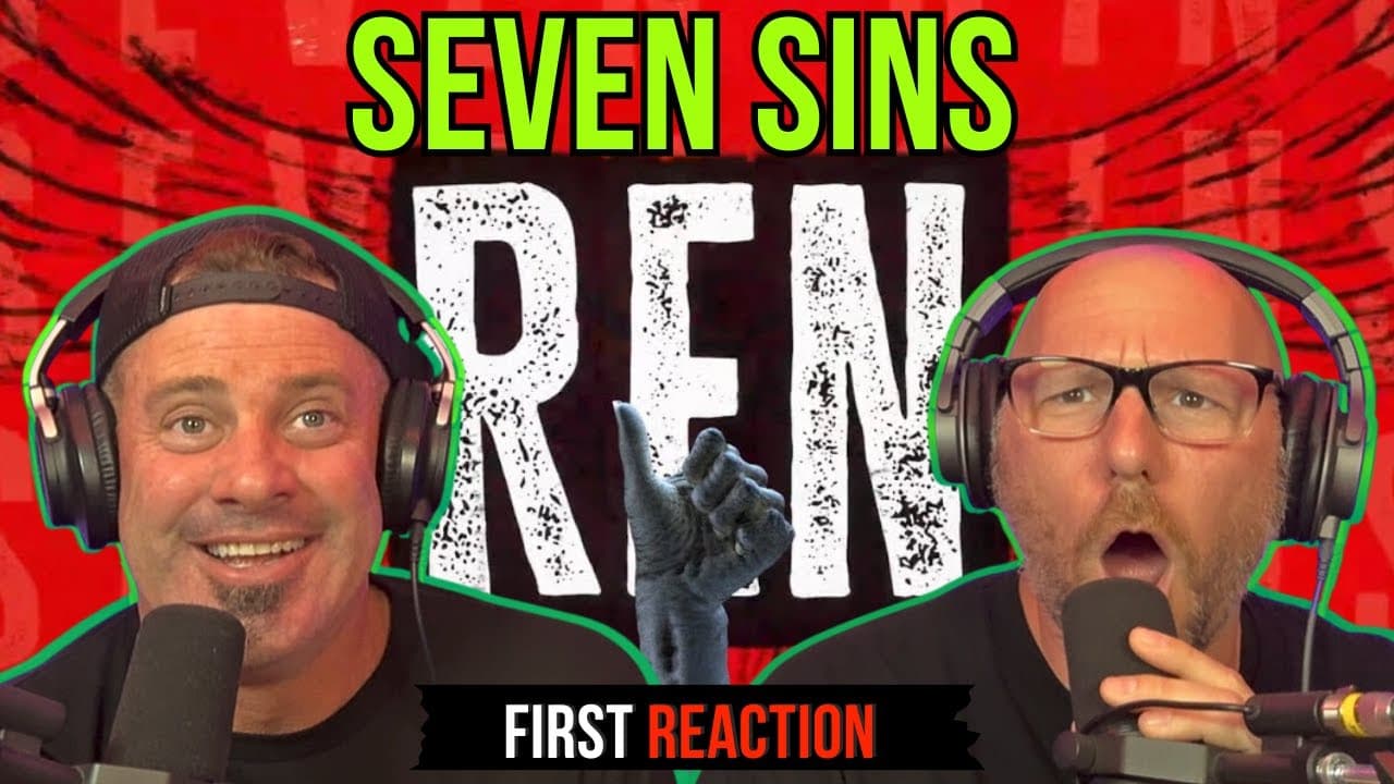 Ren - Seven Sins (Official Lyric Video) | REACTION
