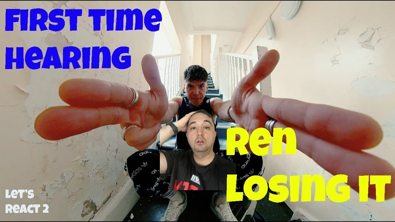 Ren Losing It  Reaction