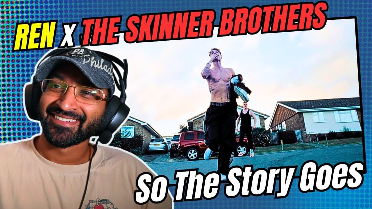 Ren x The Skinner Brothers - So The Story Goes... REACTION!