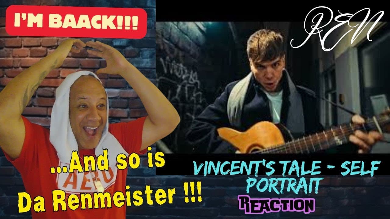 Ren -  Vincent's Tale   Self Portrait MUSIC REACTION