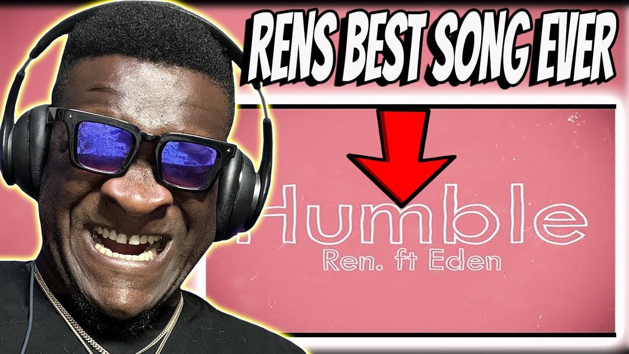 American Rapper Reacts | Ren - Humble (Feat. Eden Nash) REACTION