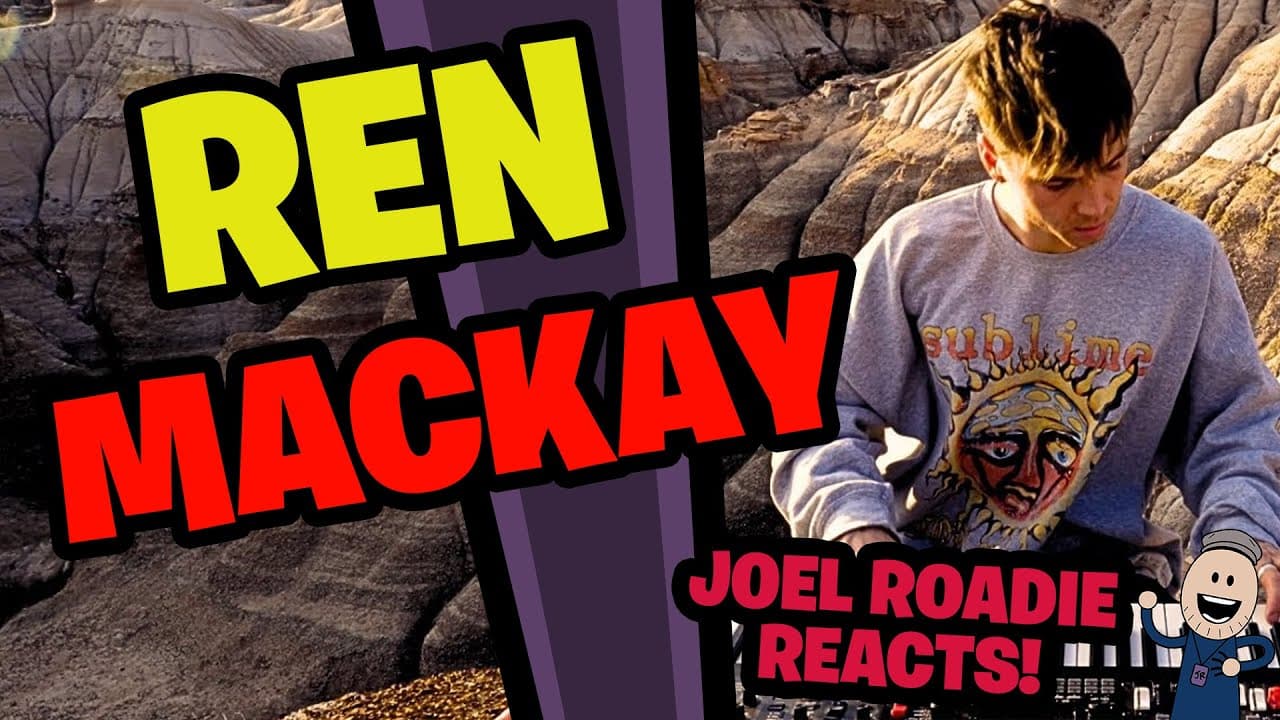 Ren | Mackay - Roadie Reacts