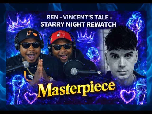 Ren - Vincent's Tale Starry Night 🔥🐐🎤 Reaction (Rewatch and Bar Breakdown)