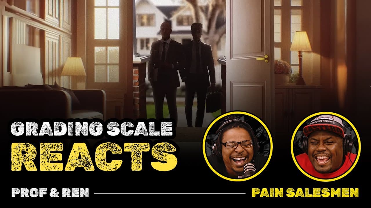 Prof & Ren - Pain Salesmen - Grading Scale Reacts