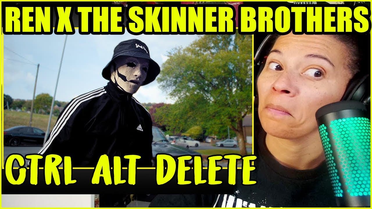 Ren x The Skinner Brothers - Ctrl Alt Delete | Music Video Reaction