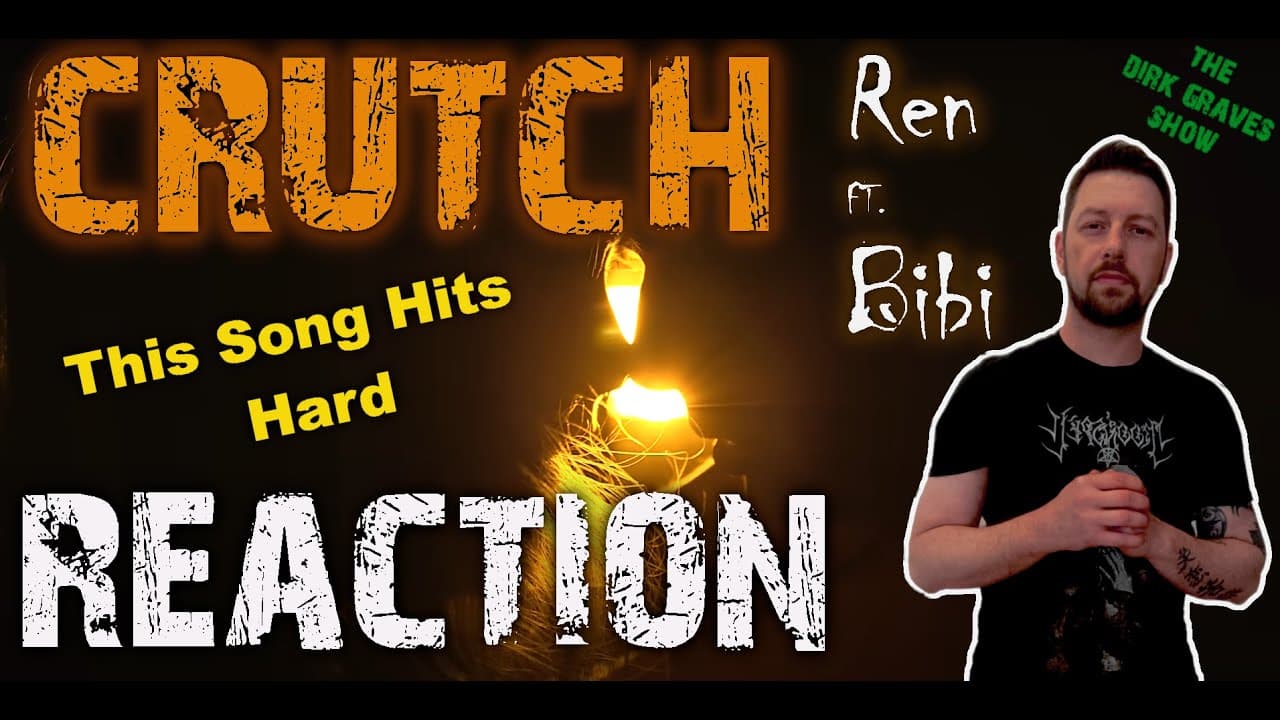 Ren - Crutch Metalhead Reacts