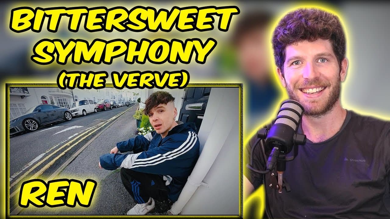 Ren - Bittersweet Symphony Reaction