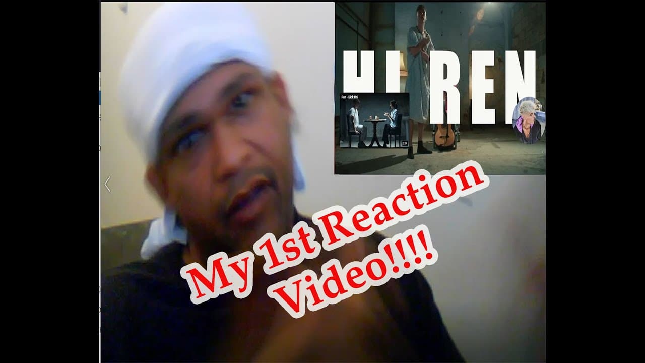 Hi Ren - My 1st Official Reaction Video!!!