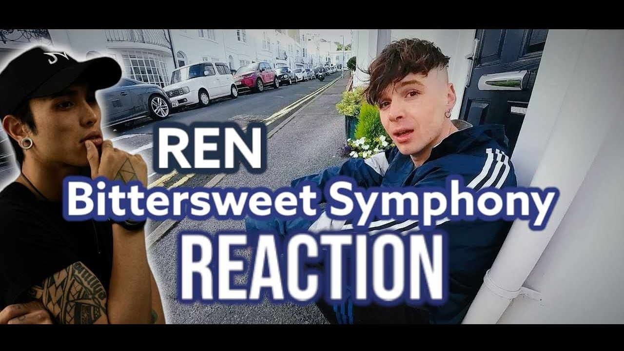 The Instrumental Brings Back Memories! |Ren - Bittersweet Symphony (The Verve Retake)| REACTION!