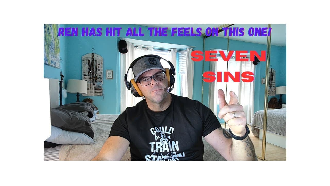 Ren | Seven Sins | Listener submission 1st Reaction