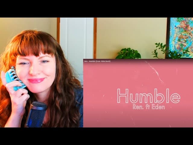 Ren ft. Eden Nash- Humble   REACTION       Y'all, this one is gold!