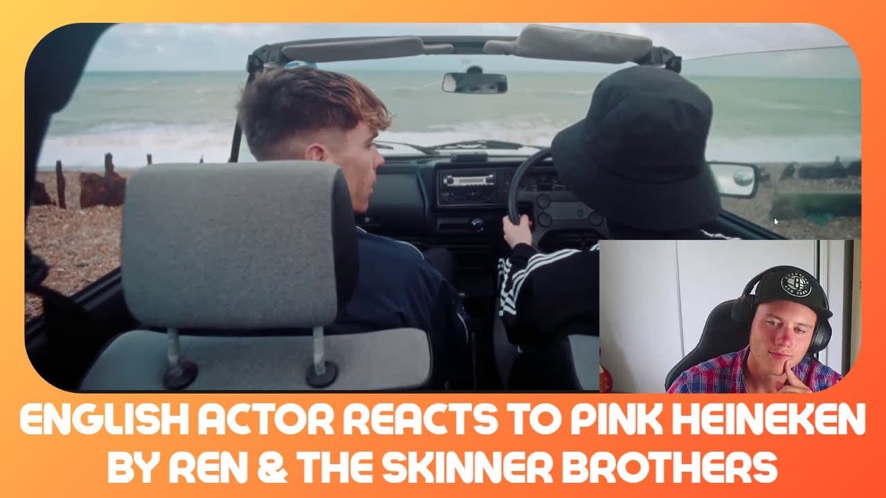 English Actor Reacts to “Pink Heineken” by Ren & The Skinner Brothers   First Time Reaction
